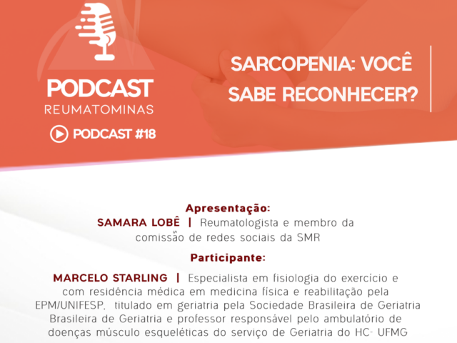 Podcast #18 – Sarcopenia: você sabe reconhecer?